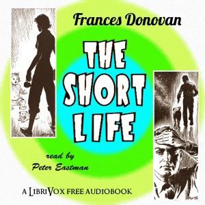 The Short Life - Francis DONOVAN - Free Audio Books Online Audiobooks in English