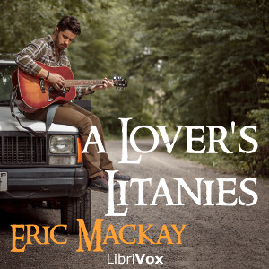 A Lover's Litanies - Eric MACKAY - Free Audio Books Online Audiobooks in English