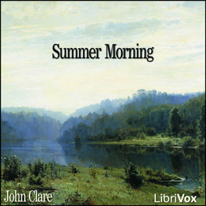 Summer Morning - John Clare - Free Audio Books Online Audiobooks in English