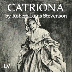 Catriona - Robert Louis Stevenson - Free Audio Books Online Audiobooks in English