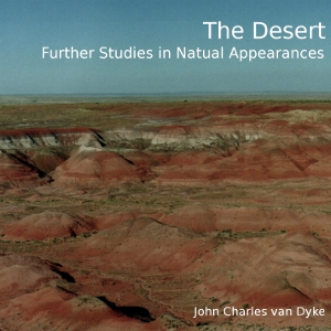 The Desert, Further Studies in Natural Appearances - John Charles VAN DYKE - Free Audio Books Online Audiobooks in English