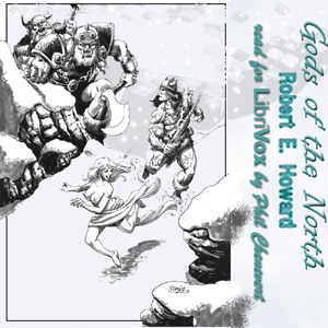Gods of the North - Robert E. Howard - Free Audio Books Online Audiobooks in English