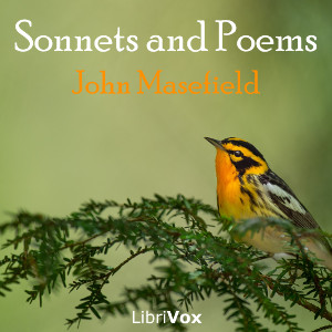Sonnets and Poems - John Masefield - Free Audio Books Online Audiobooks in English
