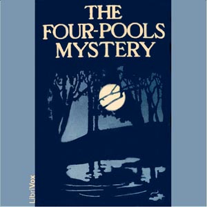The Four-Pools Mystery - Jean Webster - Free Audio Books Online Audiobooks in English