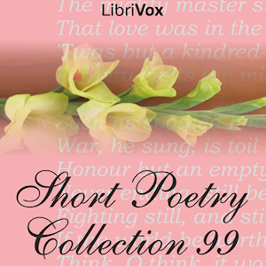 Short Poetry Collection 099 - Various - Free Audio Books Online Audiobooks in English