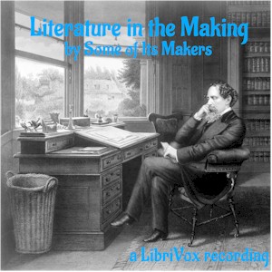 Literature in the Making, by Some of its Makers - Various - Free Audio Books Online Audiobooks in English