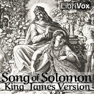 Bible (KJV) 22: Song of Solomon - King James Version - Free Audio Books Online Audiobooks in English