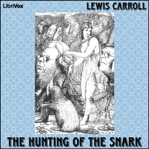 The Hunting of the Snark (version 2) - Lewis Carroll - Free Audio Books Online Audiobooks in English