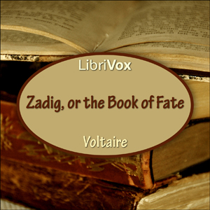 Zadig or the Book of Fate - Voltaire - Free Audio Books Online Audiobooks in English
