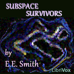Subspace Survivors - Lee Hawkins GARBY - Free Audio Books Online Audiobooks in English
