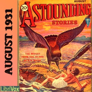 Astounding Stories 20, August 1931 - Undefined - Free Audio Books Online Audiobooks in English