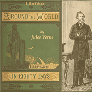 Around the World in Eighty Days (version 4) - Jules Verne - Free Audio Books Online Audiobooks in English