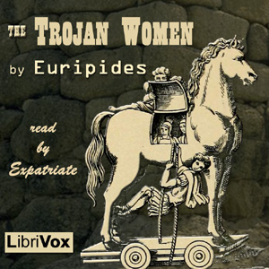 The Trojan Women (Coleridge Translation) - Euripides - Free Audio Books Online Audiobooks in English