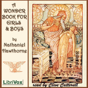 A Wonder Book for Girls and Boys - Nathaniel Hawthorne - Free Audio Books Online Audiobooks in English