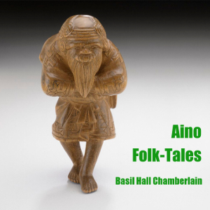 Aino Folk-Tales - Basil Hall CHAMBERLAIN - Free Audio Books Online Audiobooks in English