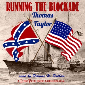 Running the Blockade - Thomas E. TAYLOR - Free Audio Books Online Audiobooks in English