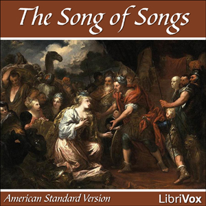 Bible (ASV) 22: Song of Solomon - American Standard Version - Free Audio Books Online Audiobooks in English
