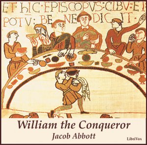 William the Conqueror - Jacob Abbott - Free Audio Books Online Audiobooks in English
