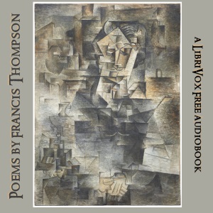 Poems - Francis THOMPSON - Free Audio Books Online Audiobooks in English