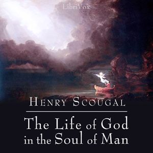 The Life of God in the Soul of Man - Henry Scougal - Free Audio Books Online Audiobooks in English