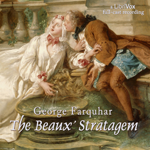 The Beaux Stratagem - George Farquhar - Free Audio Books Online Audiobooks in English