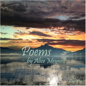 Poems - Alice Meynell - Free Audio Books Online Audiobooks in English