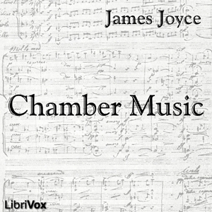 Chamber Music - James JOYCE - Free Audio Books Online Audiobooks in English