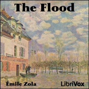 The Flood - Émile Zola - Free Audio Books Online Audiobooks in English