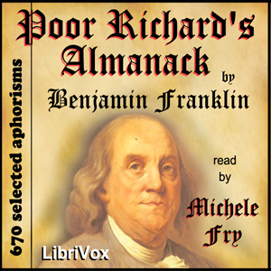 Poor Richard's Almanack - Benjamin FRANKLIN - Free Audio Books Online Audiobooks in English