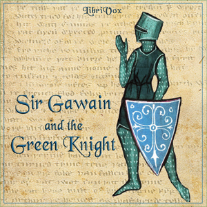 Sir Gawain and the Green Knight - The Gawain Poet - Free Audio Books Online Audiobooks in English