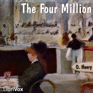 The Four Million - O. Henry - Free Audio Books Online Audiobooks in English