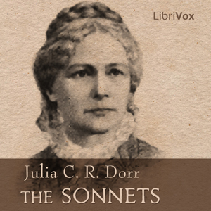 The Sonnets - Julia Caroline Dorr - Free Audio Books Online Audiobooks in English