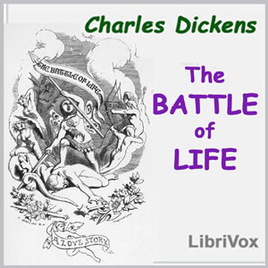 The Battle of Life - Charles Dickens - Free Audio Books Online Audiobooks in English