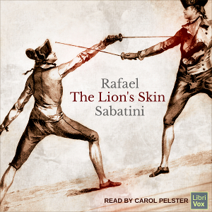 The Lion's Skin - Rafael Sabatini - Free Audio Books Online Audiobooks in English