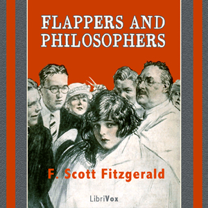 Flappers and Philosophers - F. Scott Fitzgerald - Free Audio Books Online Audiobooks in English