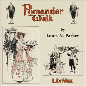 Pomander Walk - Louis Napoleon Parker - Free Audio Books Online Audiobooks in English