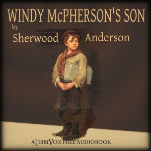 Windy McPherson's Son - Sherwood ANDERSON - Free Audio Books Online Audiobooks in English