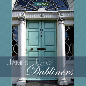Dubliners - James JOYCE - Free Audio Books Online Audiobooks in English
