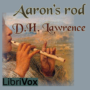 Aaron's Rod - D. H. Lawrence - Free Audio Books Online Audiobooks in English
