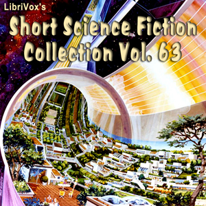 Short Science Fiction Collection 063 - Various - Free Audio Books Online Audiobooks in English