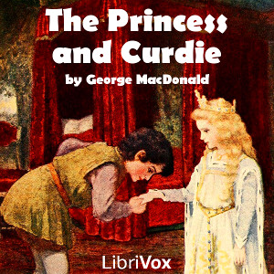 The Princess and Curdie (Version 2) - George MacDonald - Free Audio Books Online Audiobooks in English