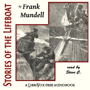 Stories of the Lifeboat - Frank Mundell - Free Audio Books Online Audiobooks in English