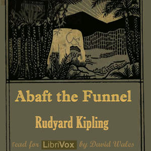 Abaft The Funnel - Rudyard Kipling - Free Audio Books Online Audiobooks in English