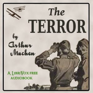 The Terror: A Mystery - Arthur Machen - Free Audio Books Online Audiobooks in English
