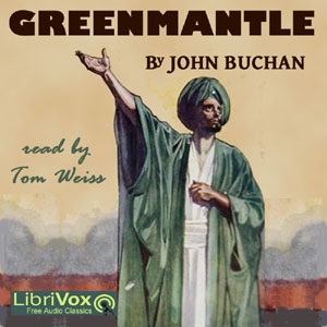 Greenmantle (Version 2) - John Buchan - Free Audio Books Online Audiobooks in English