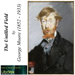 The Untilled Field - George Moore - Free Audio Books Online Audiobooks in English