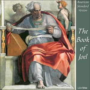 Bible (ASV) 29: Joel - American Standard Version - Free Audio Books Online Audiobooks in English