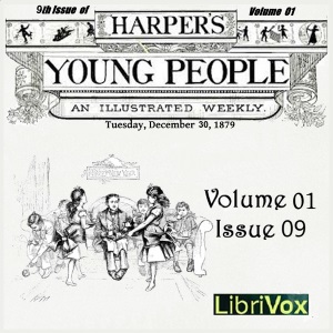 Harper's Young People, Vol. 01, Issue 09, Dec. 30, 1879 - Various - Free Audio Books Online Audiobooks in English