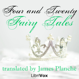 Four and Twenty Fairy Tales - Various - Free Audio Books Online Audiobooks in English