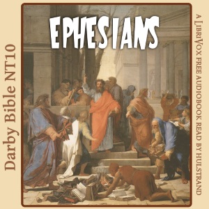 Bible (DBY) NT 10: Ephesians - Darby Bible - Free Audio Books Online Audiobooks in English